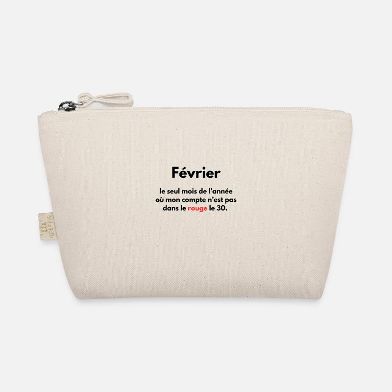 Février le seul mois où je suis pas dans le rouge Trousse biologique