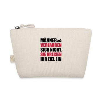 Männer verfahren sich nicht, sie kreisen ein - Bio-Täschchen - Natur - Vorne
