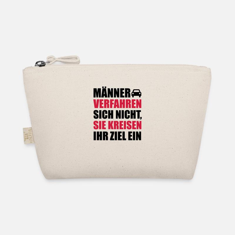 Männer verfahren sich nicht, sie kreisen ein - Bio-Täschchen - Natur