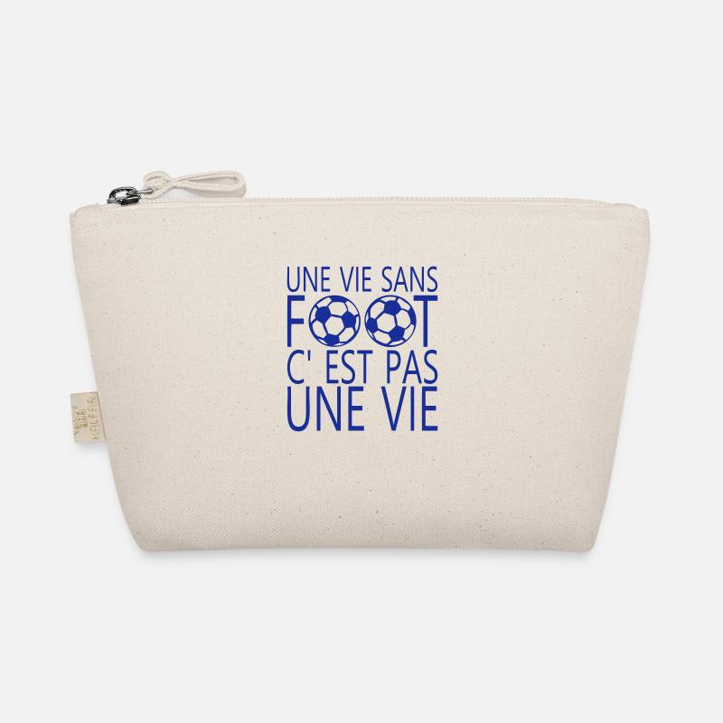 une vie sans foot cest pas une vie citat - Trousse biologique - nature