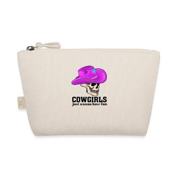 Cowgirls Just Wanna Have Fun - Organic Pouch - nature - Front