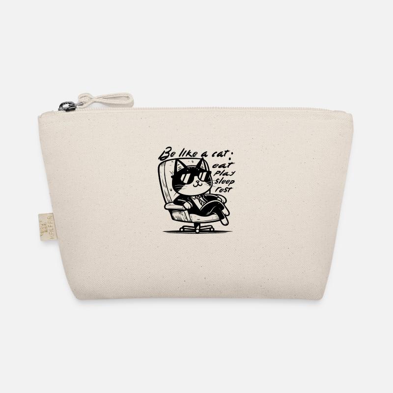 Be like a cat: sleep, play, eat, rest. Organic Pouch