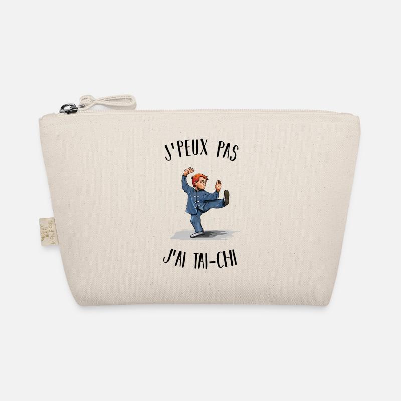 I can't I have Tai Chi Organic Pouch