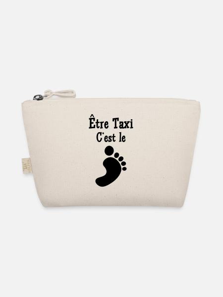 Être Taxi, c'est le pied ! - Trousse biologique - nature