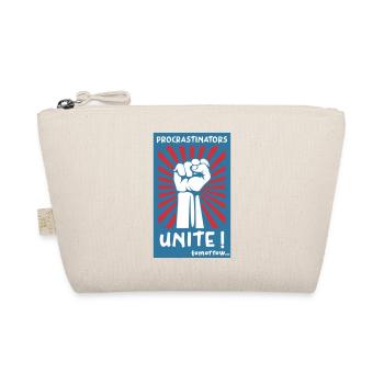 Procrastinators Unite! Tomorrow... - Organic Pouch - nature - Front