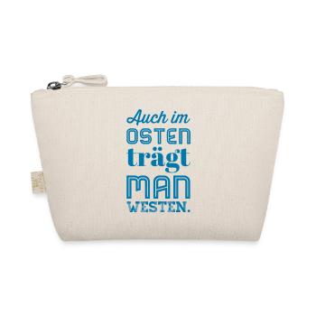Auch im OSTEN trägt man WESTEN - Nice, Funny Shirt - Bio-Täschchen - Natur - Vorne