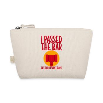 J’ai passé le bar mais ensuite je suis retourné - Trousse biologique - nature - Devant