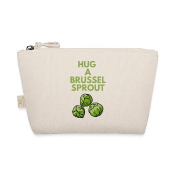 HUG A BRUSSEL SPROUT - Organic Pouch - nature - Front