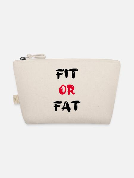 fit or fat - Organic Pouch - nature