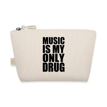 music is my only drug - Bio-Täschchen - Natur - Vorne