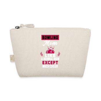 Bowling Mom Just Like A Normal Mom Except Mom - Organic Pouch - nature - Front