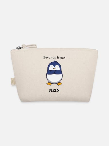 Bevor du fragst , NEIN , Pinguin - Bio-Täschchen - Natur - Vorne