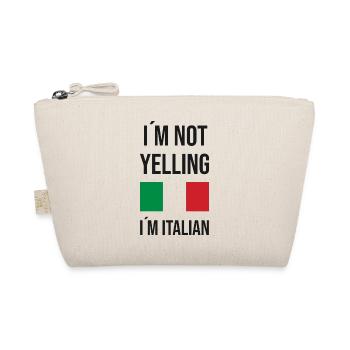 I ́m not yelling i ́m italian - Organic Pouch - nature - Front
