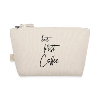 Zuerst Kaffee - Bio-Täschchen - Natur - Vorne