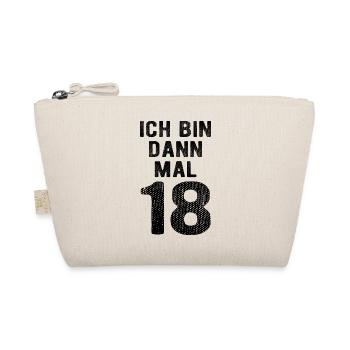 Ich bin dann mal 18 - Geburtstag Geschenk - Bio-Täschchen - Natur - Vorne