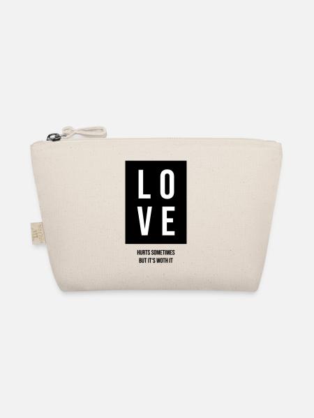 Love hurts sometimes but its worth it Gift - Organic Pouch - nature - Front