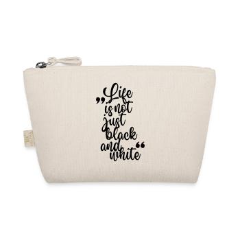 La vie n’est pas seulement noire ou blanche (noir) - Trousse biologique - nature - Devant
