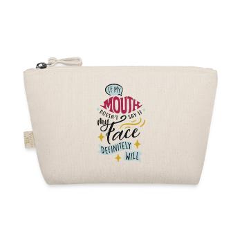 Humorous Quote on Facial Expression - Organic Pouch - nature - Front