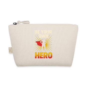 Be Your Own Hero – Stylish Empowerment Statemen - Organic Pouch - nature - Front