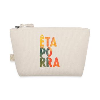 Êta Porra - Organic Pouch - nature - Front