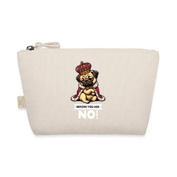 Before You Ask Pugs Pugs Pug Owner Pug Holder - Organic Pouch - nature - Front