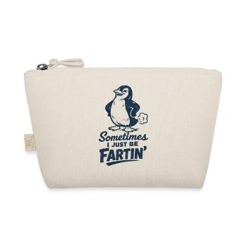 Parfois, je pète simplement – pingouin qui pète - Trousse biologique - nature - Devant