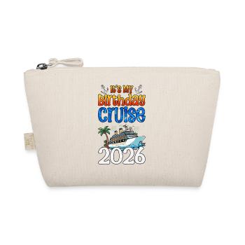 It's My Birthday Cruise Family Vacation Trip - Organic Pouch - nature - Front
