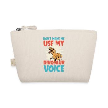 Dinosaur Voice Parent Humor – Mom Dad Life - Organic Pouch - nature - Front