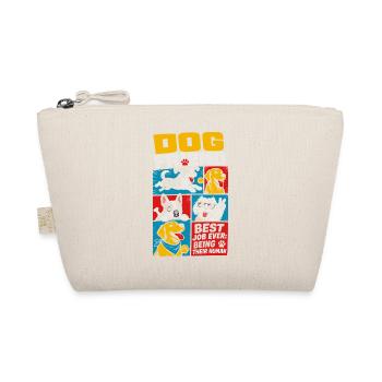 Dog Friend Best Job Ever Being Human - Organic Pouch - nature - Front