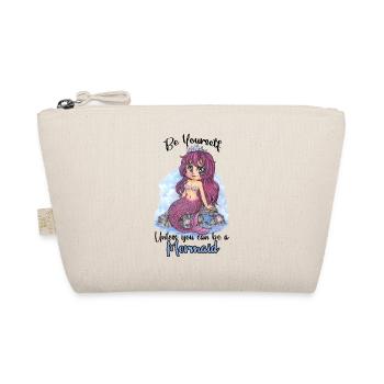 "Be yourself unless you can be a mermaid" Geschenk - Bio-Täschchen - Natur - Vorne
