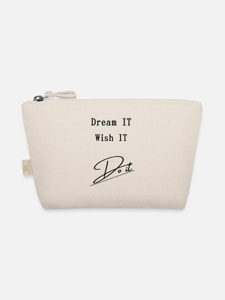 Dream IT . Wish IT . DO iT - Organic Pouch - nature - Front