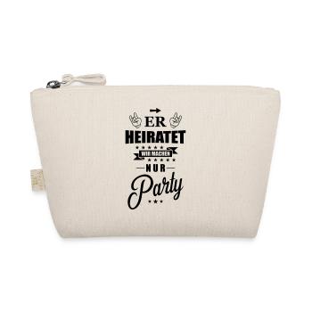 er heiratet wir machen nur party - Bio-Täschchen - Natur - Vorne