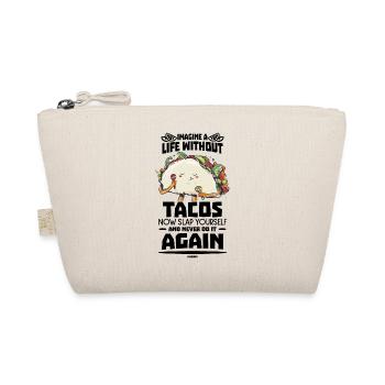Imagine A Life Without Tacos Now Slap Yourself And - Bio-Täschchen - Natur - Vorne