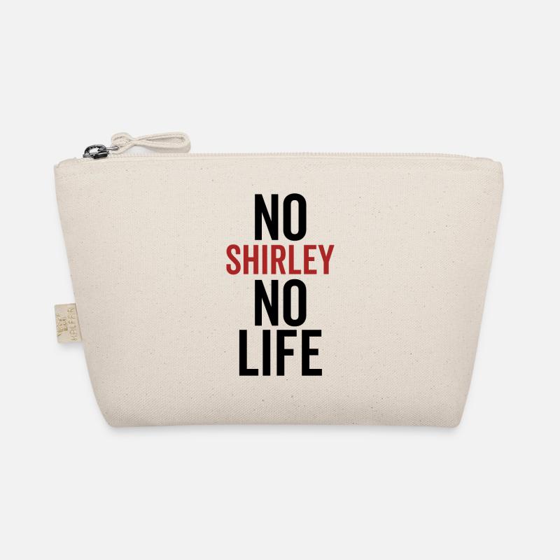 No Shirley No Life Organic Pouch