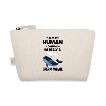 This is My Human Costume I m Really A Sperm Whale - Trousse biologique - nature - Devant