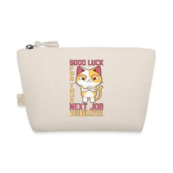 Good Luck For Your Next Job You Traitor - Organic Pouch - nature - Front