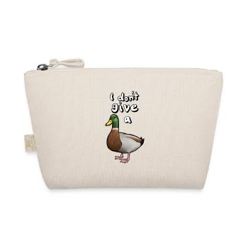 I don´t give a "duck" - Bio-Täschchen - Natur - Vorne