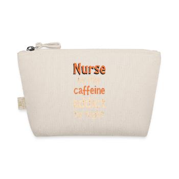 Nurse by Day, Caffeine Addict by Night - Bio-Täschchen - Natur - Vorne