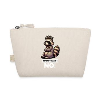 Before You Ask Raccoon Raccoon Raccoon Holder - Organic Pouch - nature - Front