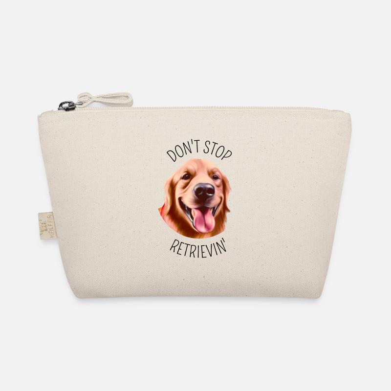 Don't stop Retrievin' - Gift for dog lover Organic Pouch