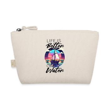 Life is better on water - Sailboat - Organic Pouch - nature - Front