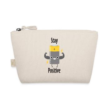 STAY POSİTİVE BATTERY - Organic Pouch - nature - Front