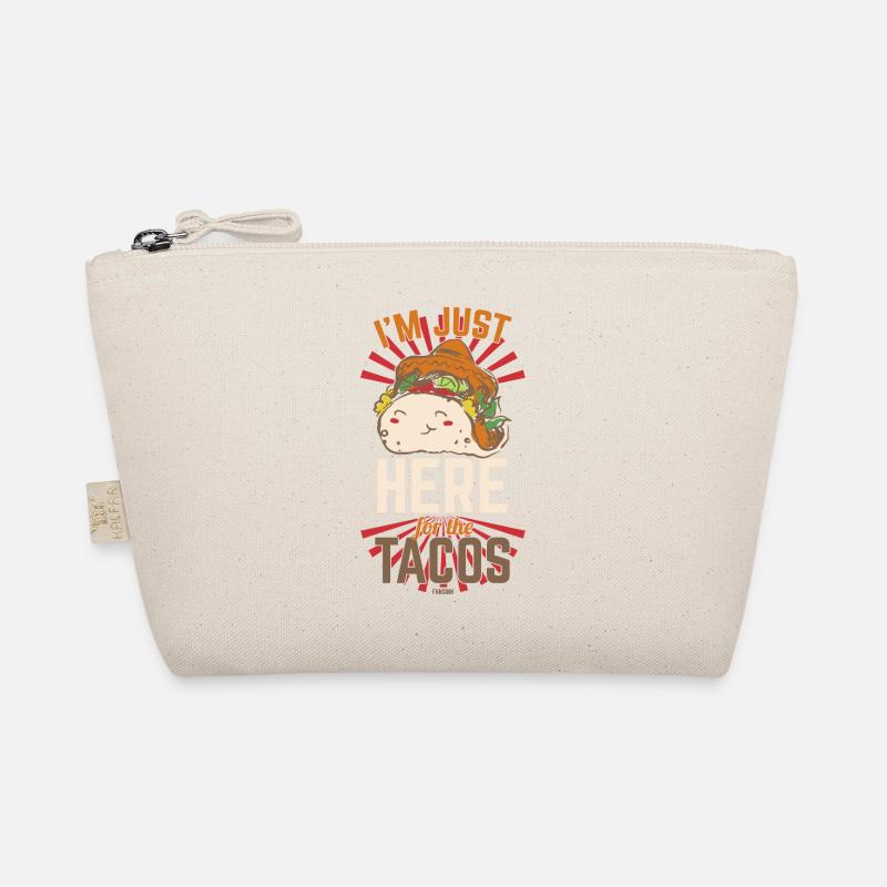 I'm Just Here For The Tacos Organic Pouch