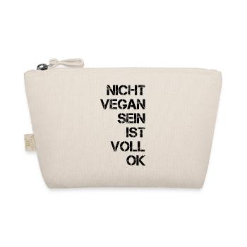 Nicht vegan sein ist voll OK - Bio-Täschchen - Natur - Vorne