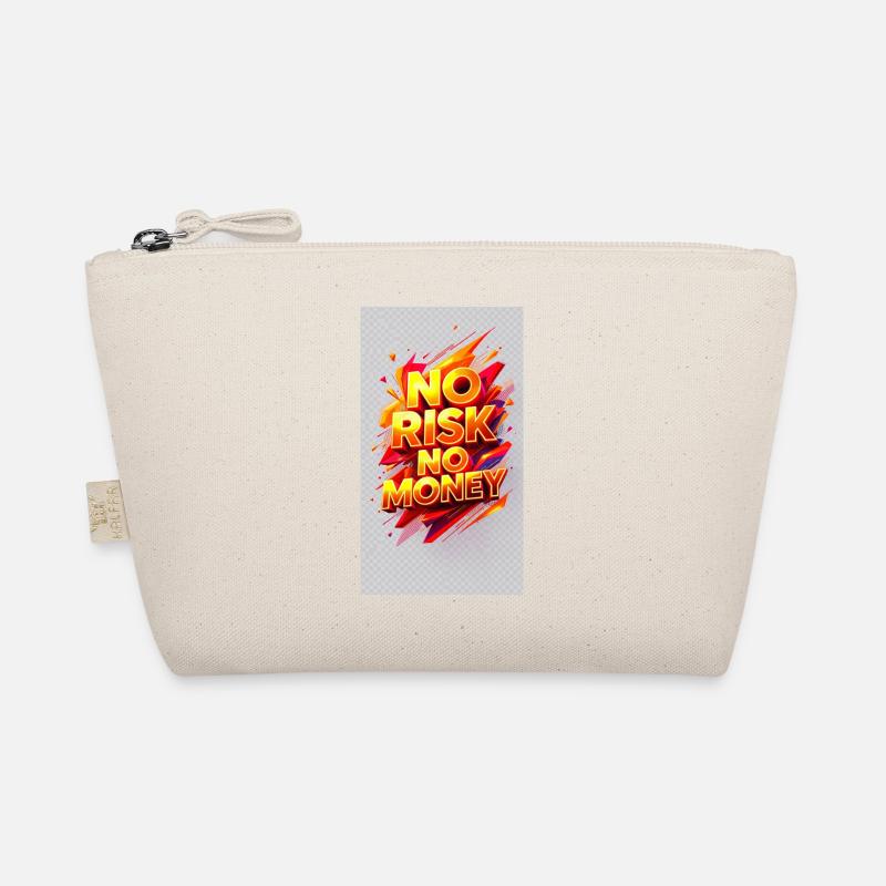No Risk, No Money Organic Pouch