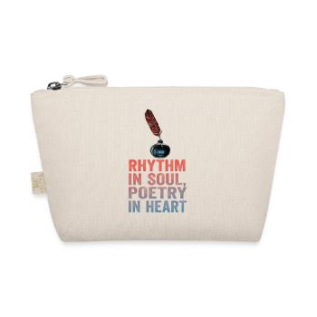 Rhythm in Soul, Poetry in Heart - Organic Pouch - nature - Front