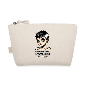 Never Go Full Psycho Portrait Tee - Organic Pouch - nature - Front