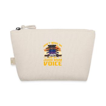 Don't make me use my Judo Mom Voice - Organic Pouch - nature - Front