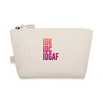IDK IDC IDGAF | Funny Rude Anti Social Sarcastic - Bio-Täschchen - Natur - Vorne