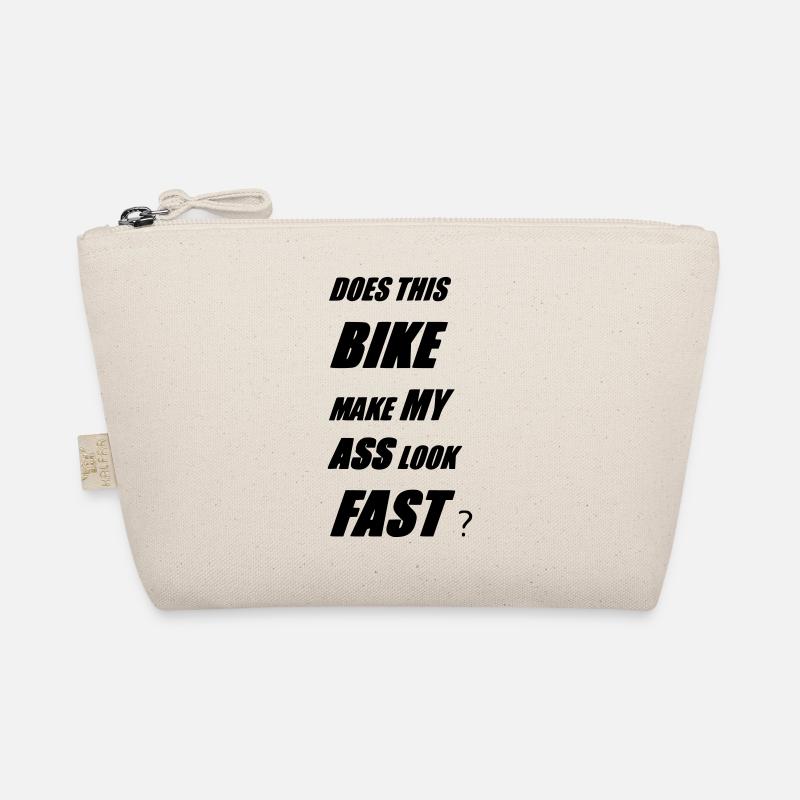 DOES THIS BIKE MAKE MY ASS LOOK FAST - Organic Pouch - nature